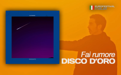 Eurovision 2020 – “Fai rumore” di Diodato è Disco d’oro