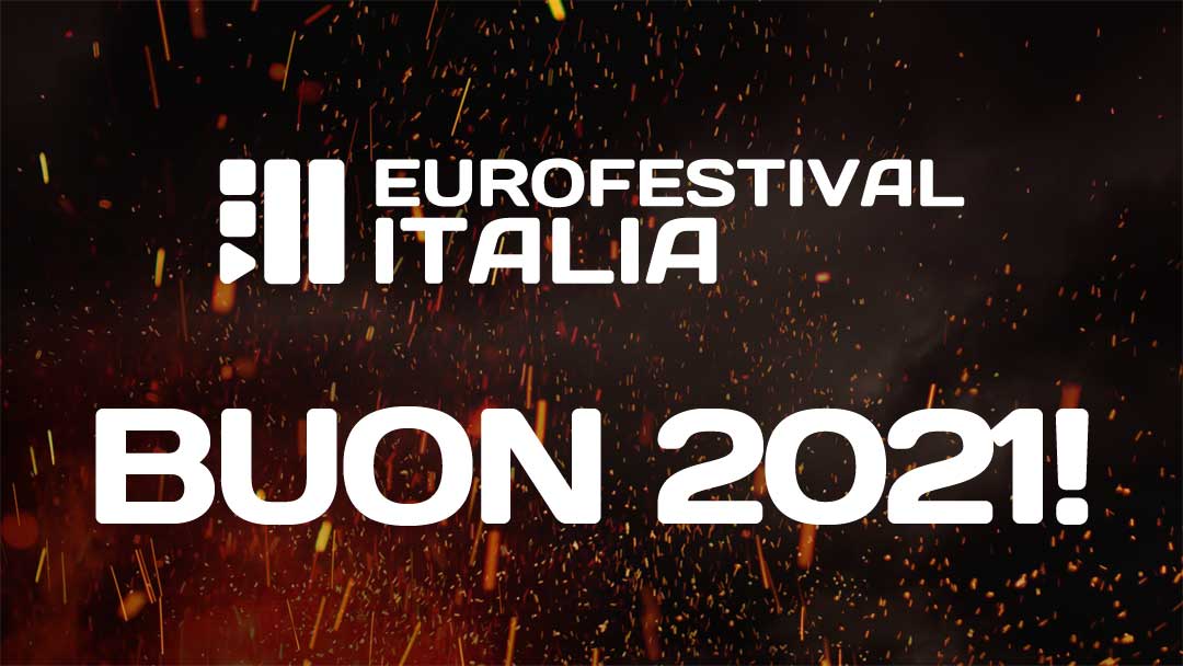 Un felice 2021 da tutto il team di Eurofestival Italia!