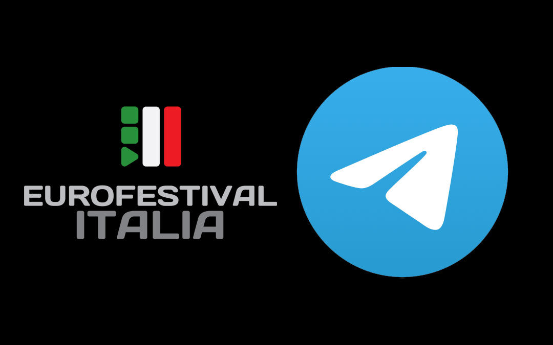 Eurofestival Italia sbarca su Telegram: news in tempo reale