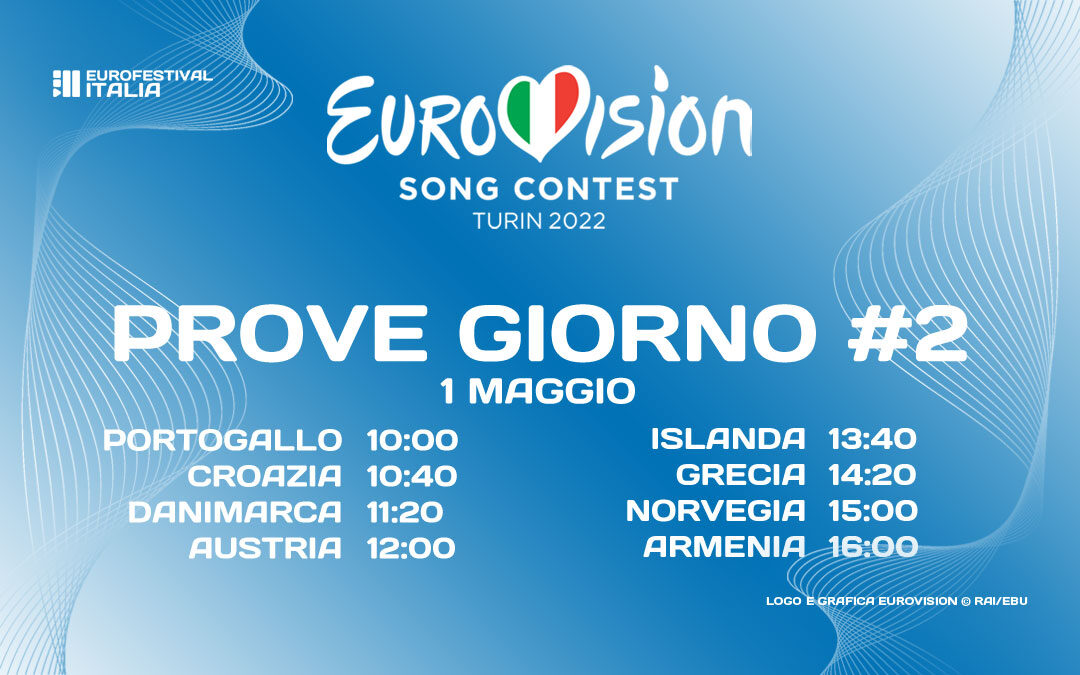 Eurovision 2022: il programma del secondo giorno di prove