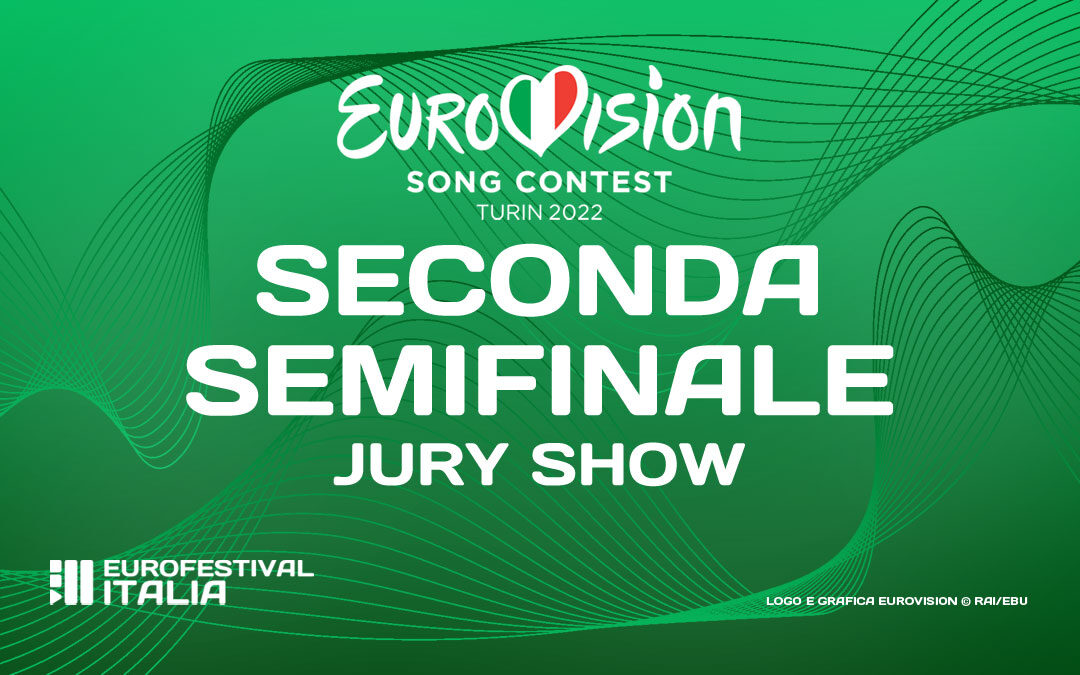 Eurovision 2022, Seconda Semifinale: la review del Jury Show