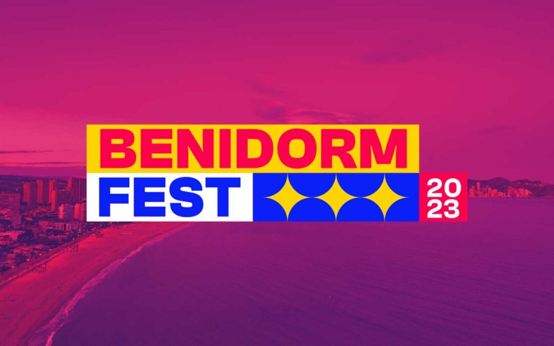 Eurovision 2023 - Benidorm Fest 2023